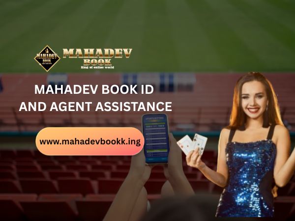 MahadevBook ID and Agent Assistance
